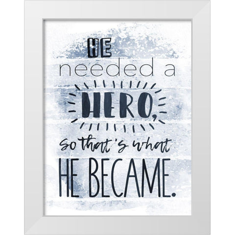 He Hero Navy White Modern Wood Framed Art Print by Grey, Jace