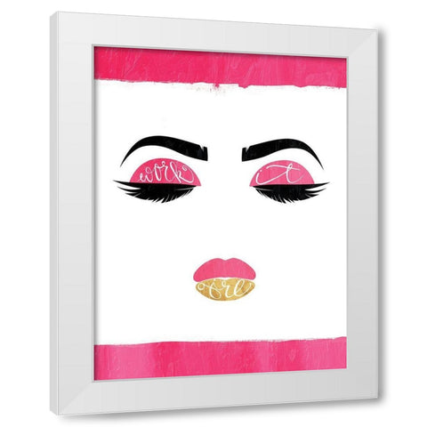 Work It Girl White Modern Wood Framed Art Print by Grey, Jace