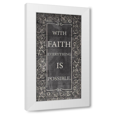 With Faith White Modern Wood Framed Art Print by Grey, Jace