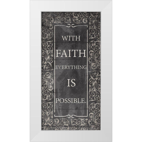 With Faith White Modern Wood Framed Art Print by Grey, Jace