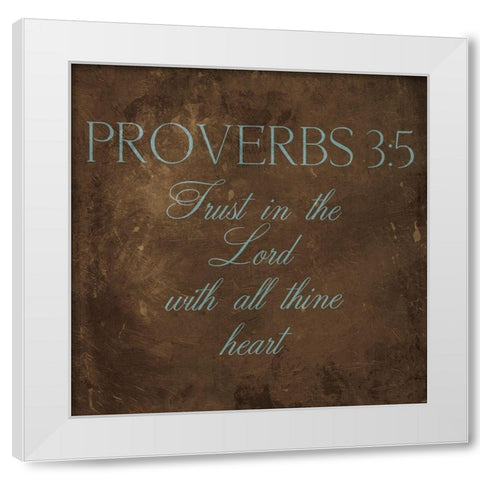 Trust In The Lord Brown White Modern Wood Framed Art Print by Grey, Jace