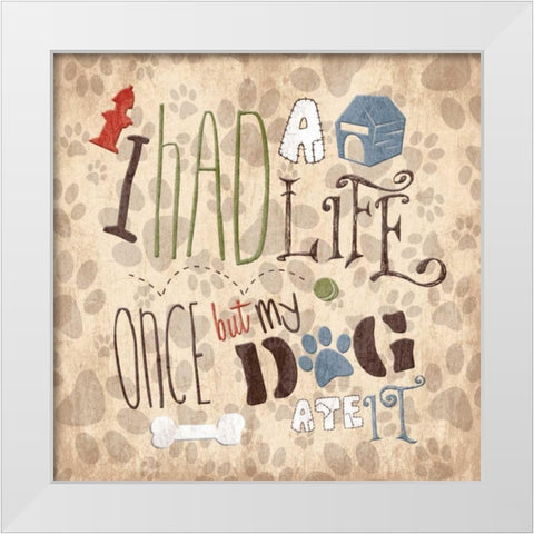 My Dog White Modern Wood Framed Art Print by Grey, Jace