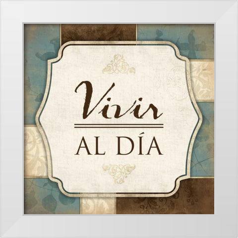 Vivir Al Dia White Modern Wood Framed Art Print by Grey, Jace