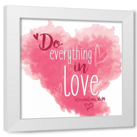 Do Everything White Modern Wood Framed Art Print by Grey, Jace