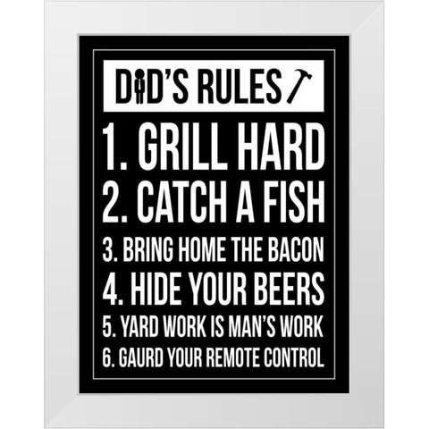 Dad Rules II White Modern Wood Framed Art Print by Grey, Jace