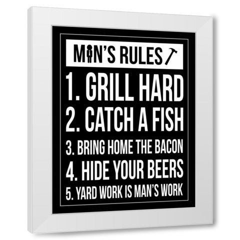 Mans rules ver2 White Modern Wood Framed Art Print by Grey, Jace