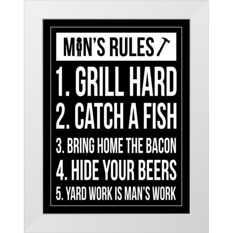 Mans rules ver2 White Modern Wood Framed Art Print by Grey, Jace