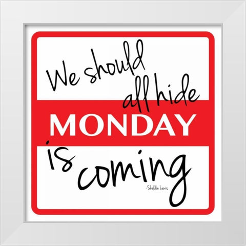 Monday White Modern Wood Framed Art Print by Grey, Jace