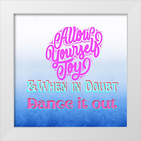 Allow Joy White Modern Wood Framed Art Print by Keith, Jesse