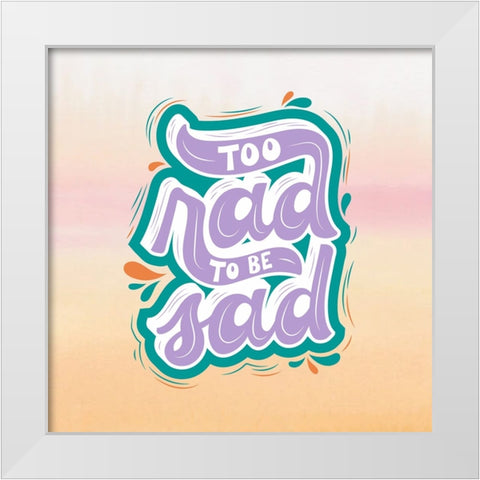 Too Rad White Modern Wood Framed Art Print by Keith, Jesse