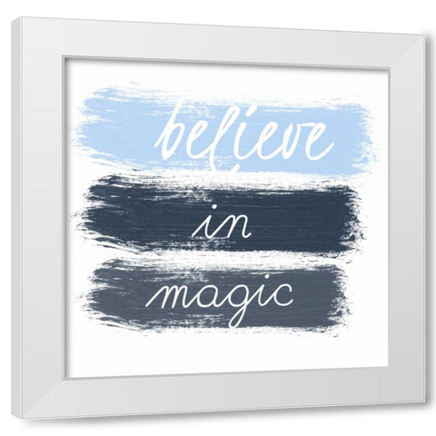 Believe in Magic White Modern Wood Framed Art Print by Matic, Jelena