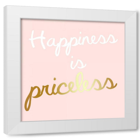 Priceless Happiness White Modern Wood Framed Art Print by Matic, Jelena