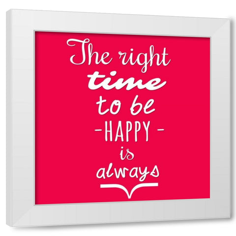 To Be Happy White Modern Wood Framed Art Print by Matic, Jelena