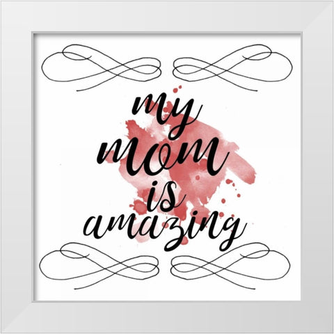 Amazing Mother White Modern Wood Framed Art Print by Matic, Jelena