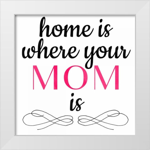Mothers Home White Modern Wood Framed Art Print by Matic, Jelena