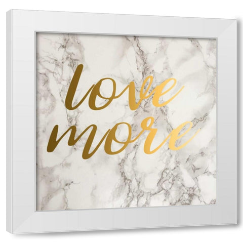 Love More White Modern Wood Framed Art Print by Matic,Jelena