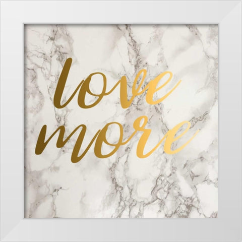 Love More White Modern Wood Framed Art Print by Matic,Jelena