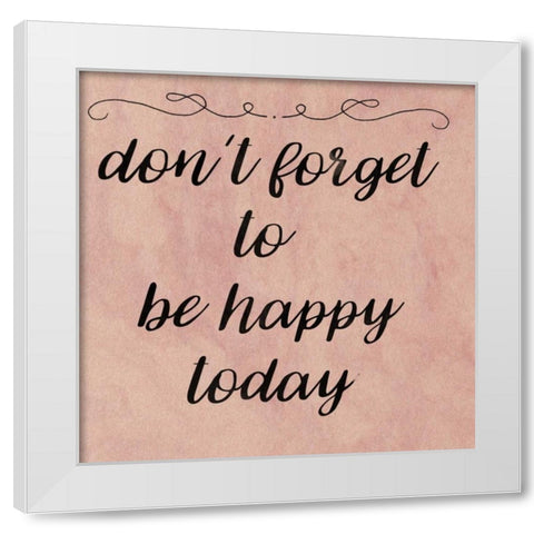 Happy Today White Modern Wood Framed Art Print by Matic,Jelena