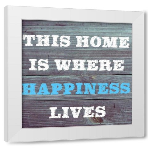 Where Happiness Lives White Modern Wood Framed Art Print by Matic,Jelena