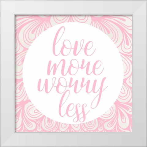 Love More White Modern Wood Framed Art Print by Matic,Jelena