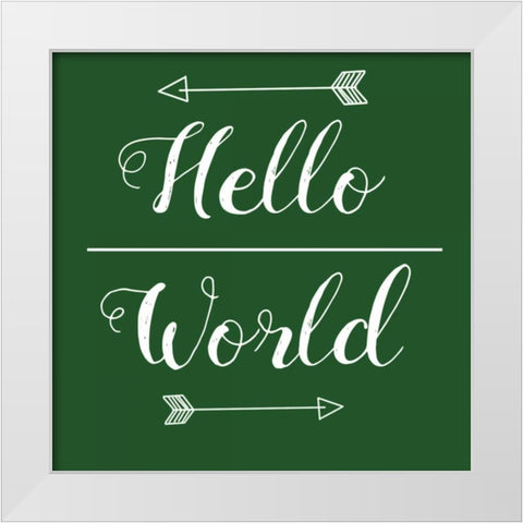 Hello World Green White Modern Wood Framed Art Print by Matic,Jelena