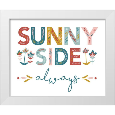 SunnySideAlways_8x10_JenniferMcCully White Modern Wood Framed Art Print by McCully, Jennifer