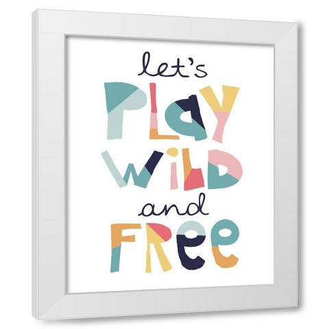 Lets Play Wild Free Muted White Modern Wood Framed Art Print by McCully, Jennifer