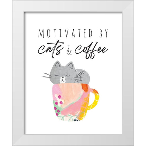 Motivated By Cats And Coffee 1 White Modern Wood Framed Art Print by McCully, Jennifer