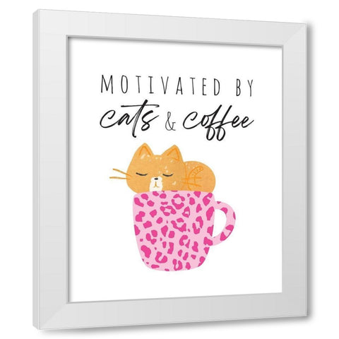 Motivated By Cats And Coffee 2 White Modern Wood Framed Art Print by McCully, Jennifer