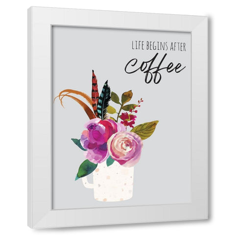 Life Begins After Coffee 1 White Modern Wood Framed Art Print by McCully, Jennifer