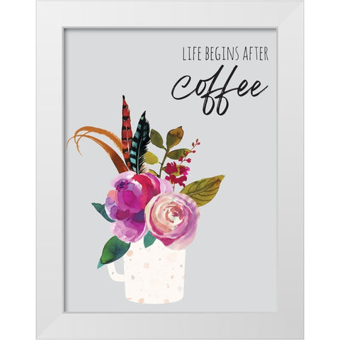 Life Begins After Coffee 1 White Modern Wood Framed Art Print by McCully, Jennifer