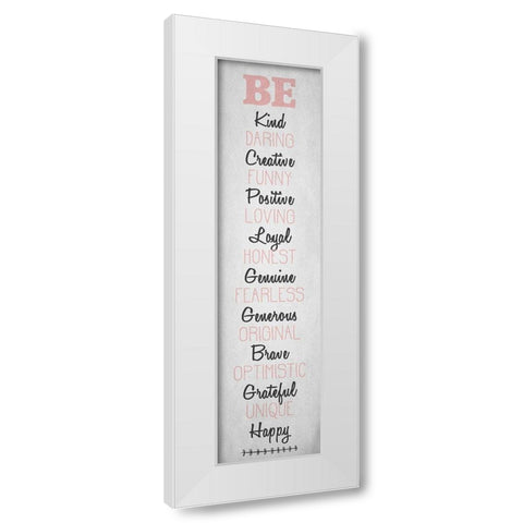 BE Happy v3 White Modern Wood Framed Art Print by Kimberly, Allen