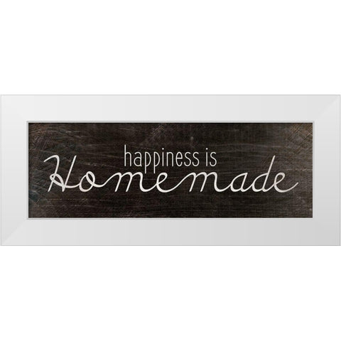 Happiness is Homemade White Modern Wood Framed Art Print by Kimberly, Allen