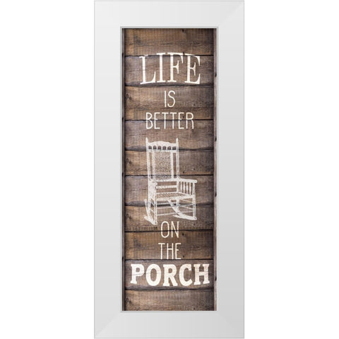 Life is Better White Modern Wood Framed Art Print by Kimberly, Allen