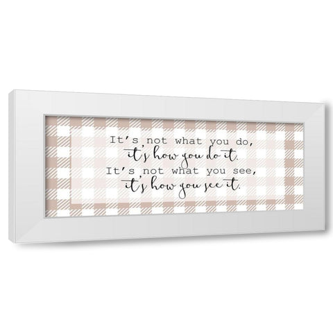 How You See It White Modern Wood Framed Art Print by Kimberly, Allen