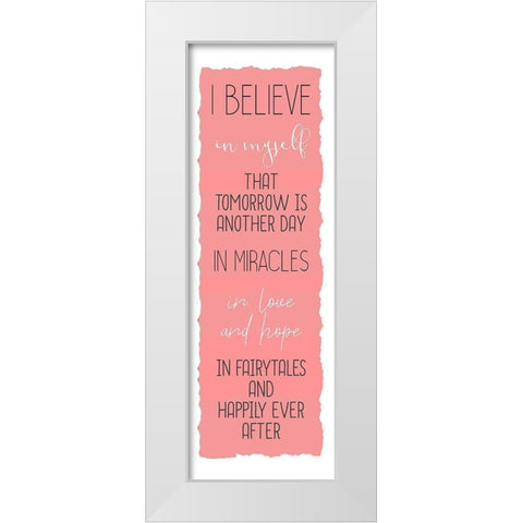 Believe B White Modern Wood Framed Art Print by Kimberly, Allen