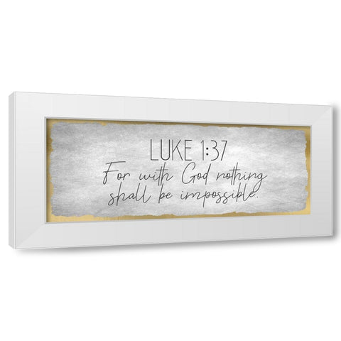 Luke 1 37 on Foil White Modern Wood Framed Art Print by Kimberly, Allen