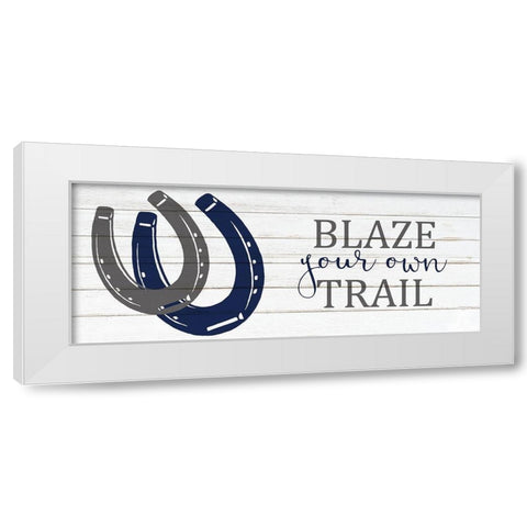 Blaze Your Own White Modern Wood Framed Art Print by Kimberly, Allen