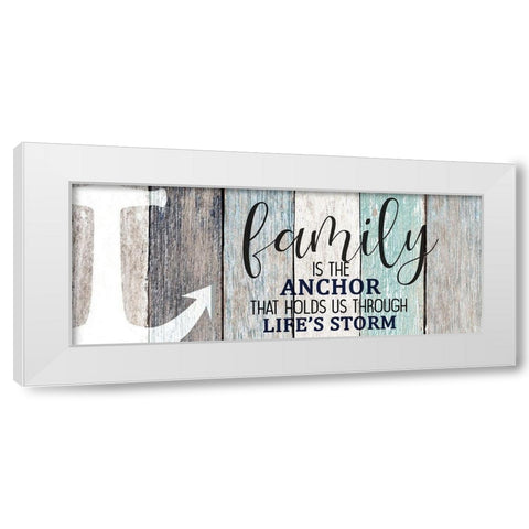 Family is the Anchor White Modern Wood Framed Art Print by Kimberly, Allen