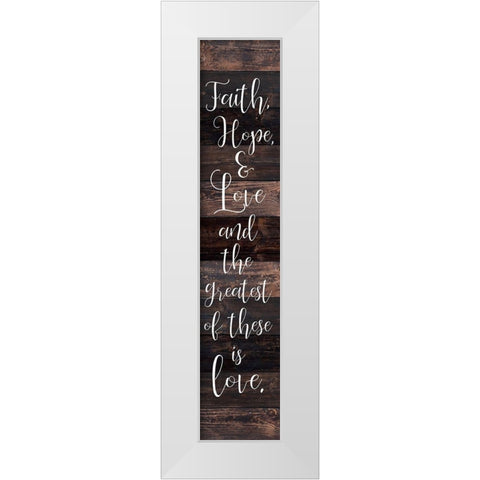Faith Hope Love White Modern Wood Framed Art Print by Kimberly, Allen