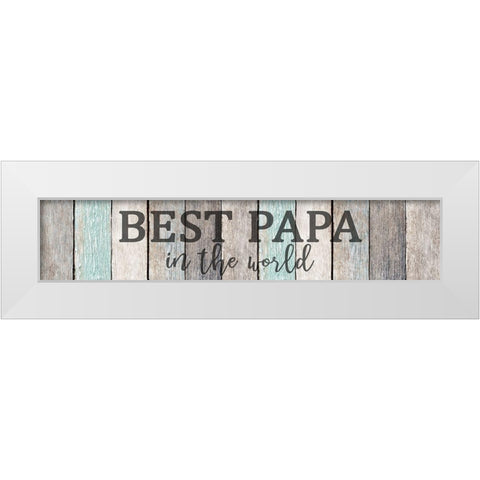 Best Papa White Modern Wood Framed Art Print by Allen, Kimberly