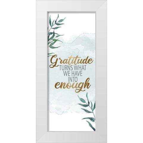 Gratitude Enough 1 White Modern Wood Framed Art Print by Allen, Kimberly