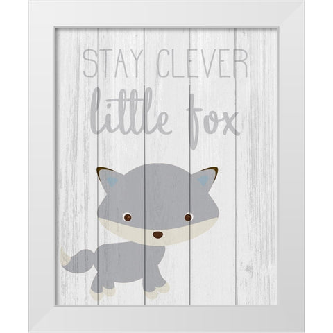 Stay Clever White Modern Wood Framed Art Print by Kimberly, Allen