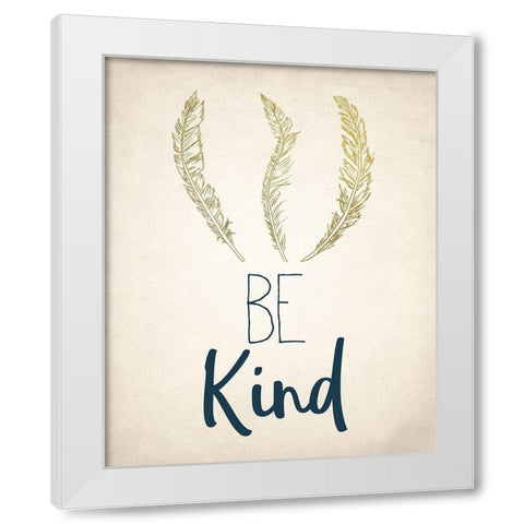 BE 1 White Modern Wood Framed Art Print by Kimberly, Allen