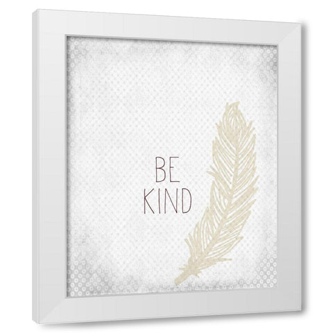 Have Courage 2 White Modern Wood Framed Art Print by Kimberly, Allen