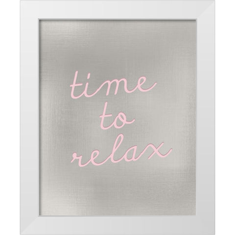 Time to Relax White Modern Wood Framed Art Print by Kimberly, Allen