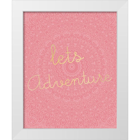 Lets Adventure White Modern Wood Framed Art Print by Kimberly, Allen