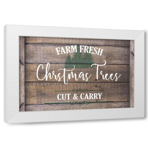 Farm Fresh Christmas Trees White Modern Wood Framed Art Print by Kimberly, Allen