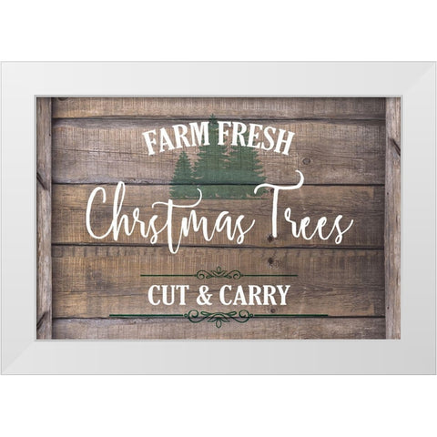 Farm Fresh Christmas Trees White Modern Wood Framed Art Print by Kimberly, Allen