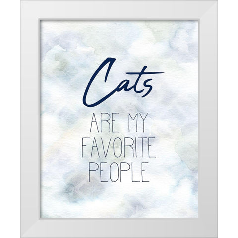 Cats are my Favorite White Modern Wood Framed Art Print by Kimberly, Allen